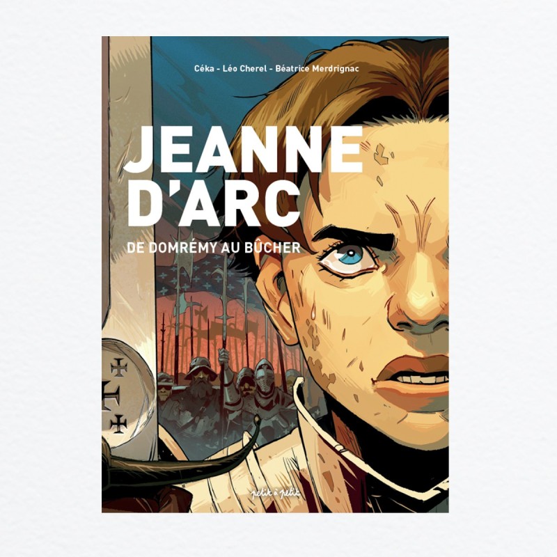 Jeanne d'Arc, De Domrémy au bûcher