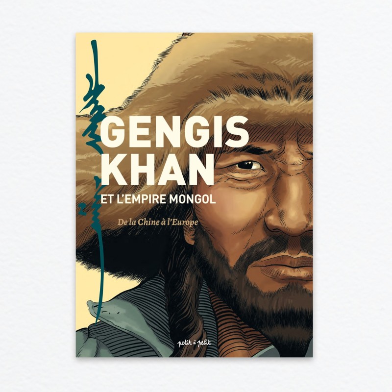 Gengis Khan et l'empire Mongol