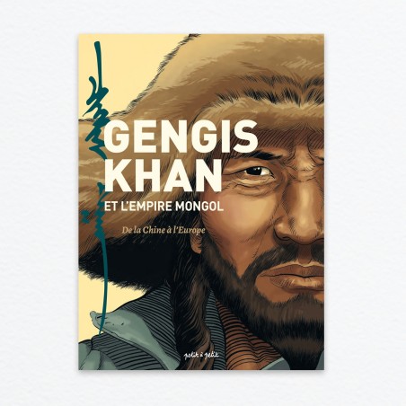 Gengis Khan et l'empire Mongol