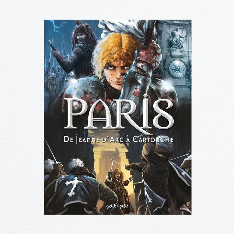 Paris T2 - De Jeanne d'Arc à Cartouche