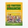Footeux du dimanche - Une saison en District - Tome 1