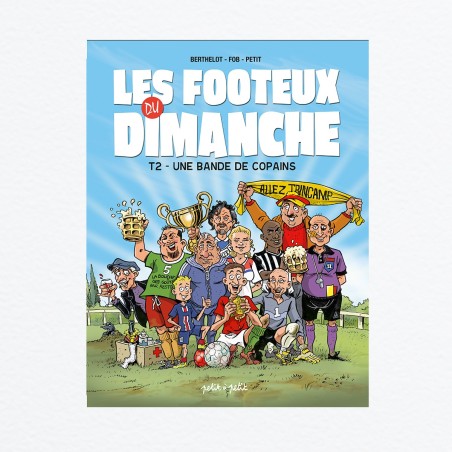 Les footeux du dimanche, Tome 2