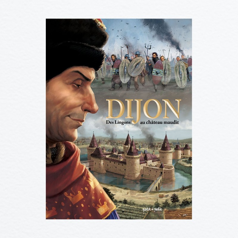 Dijon T1 - Des Lingons au château maudit
