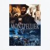 Montpellier T1 - De la Préhistoire à Rabelais