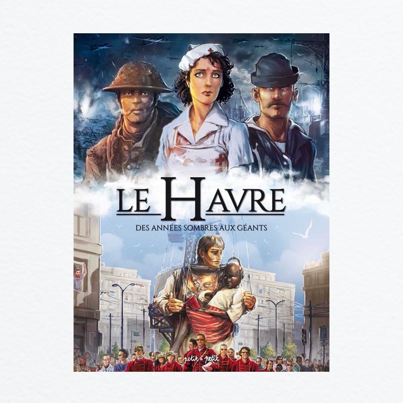 Le Havre T2 - Des années sombres aux Géants