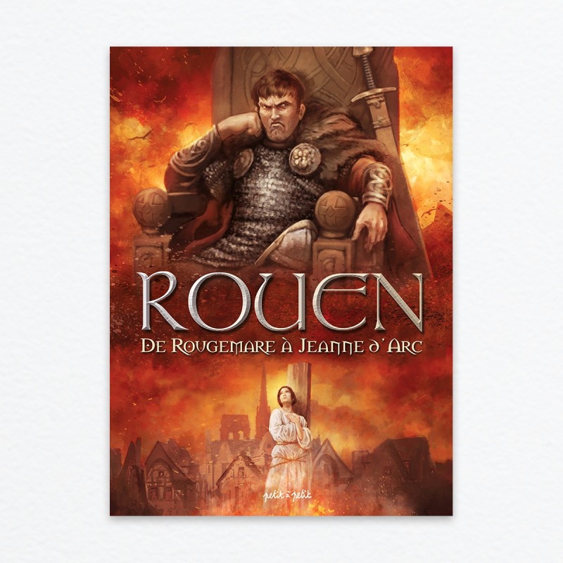 Rouen T2 - De Rougemare à Jeanne d'Arc