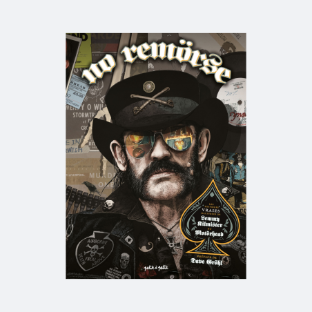 No Remörse - Les histoires vraies illustrées de Lemmy Kilmister et Motörhead