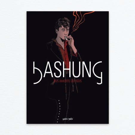Bashung - Plus immortel que nous
