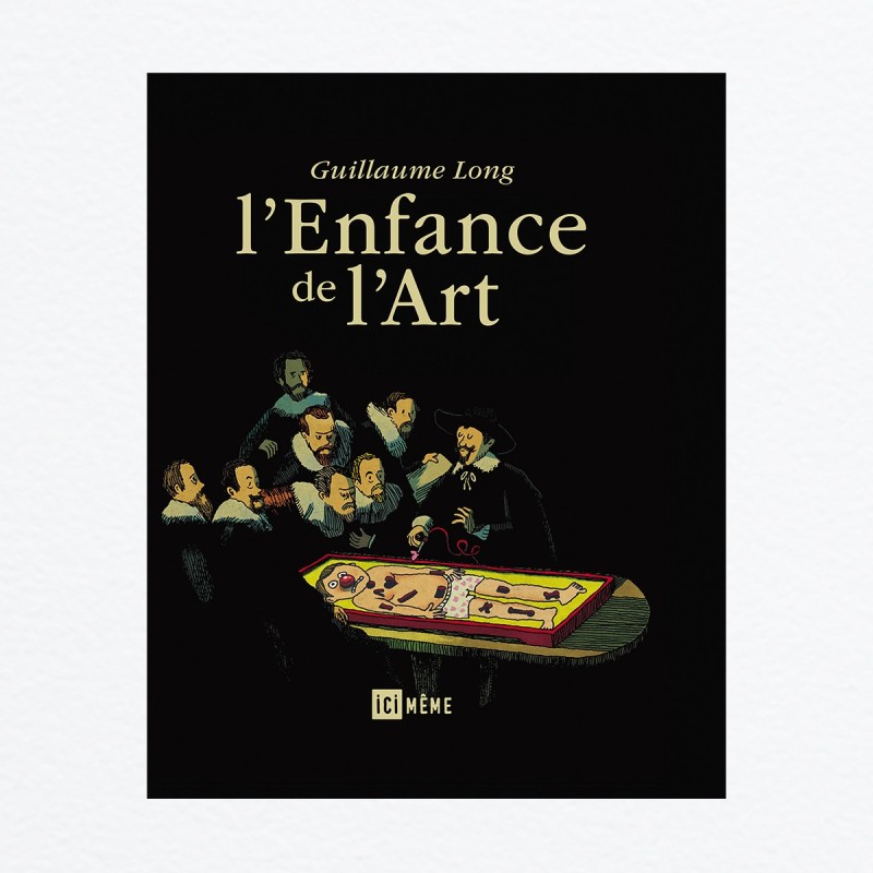 L'Enfance de l'art (Guillaume Long)