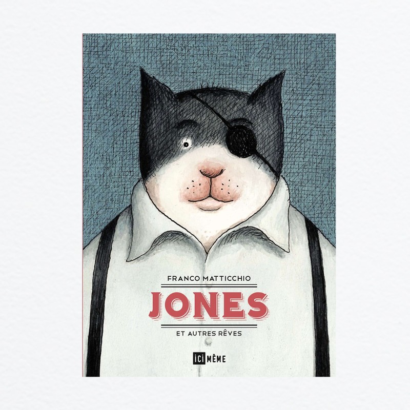 Jones et autres rêves (Franco Matticchio)
