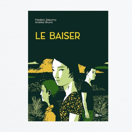 Le Baiser (Frédéric Debomy - Andrea Bruno)