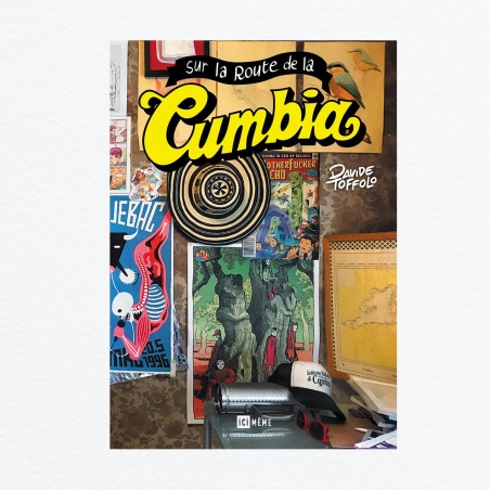 Sur la route de la cumbia (Davide Toffolo)
