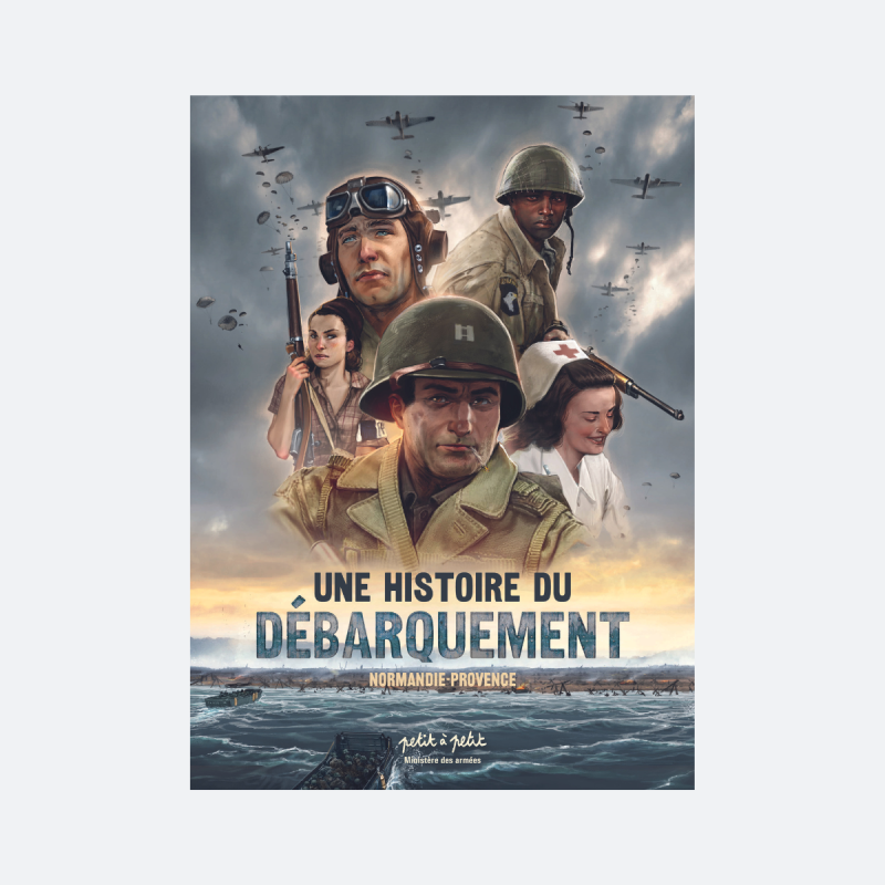 Une histoire du débarquement Normandie Provence