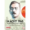 14 août 1945 - Le jour le plus long du Japon