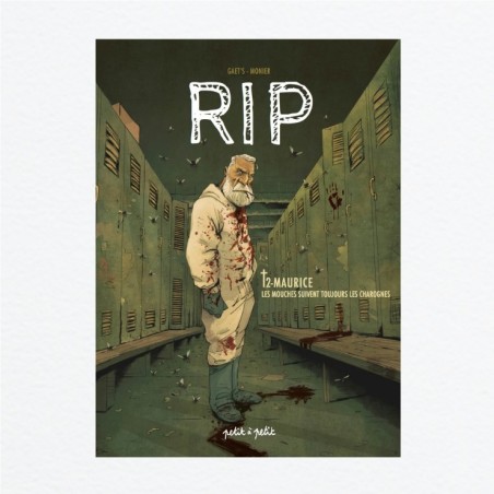 RIP T2 - Maurice - Les mouches suivent toujours les charognes