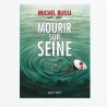 Mourir sur Seine T1