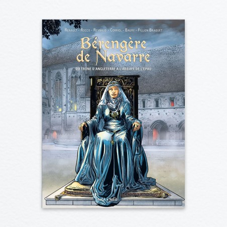 Bérengère de Navarre, du trône de l'Angleterre à l'abbaye de l'Epau