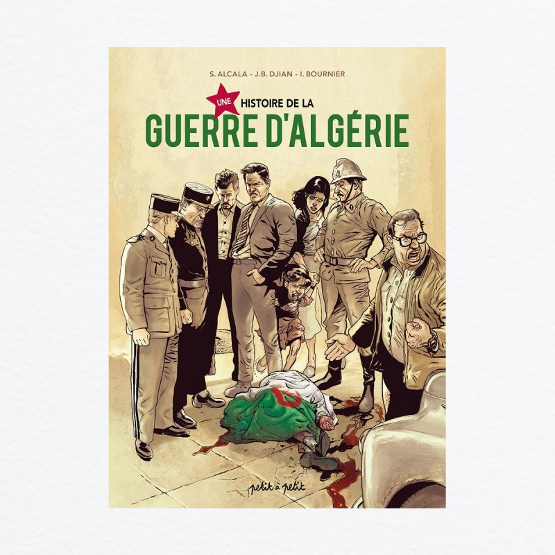 Une histoire de la guerre d'Algérie