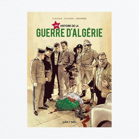 Une histoire de la guerre d'Algérie