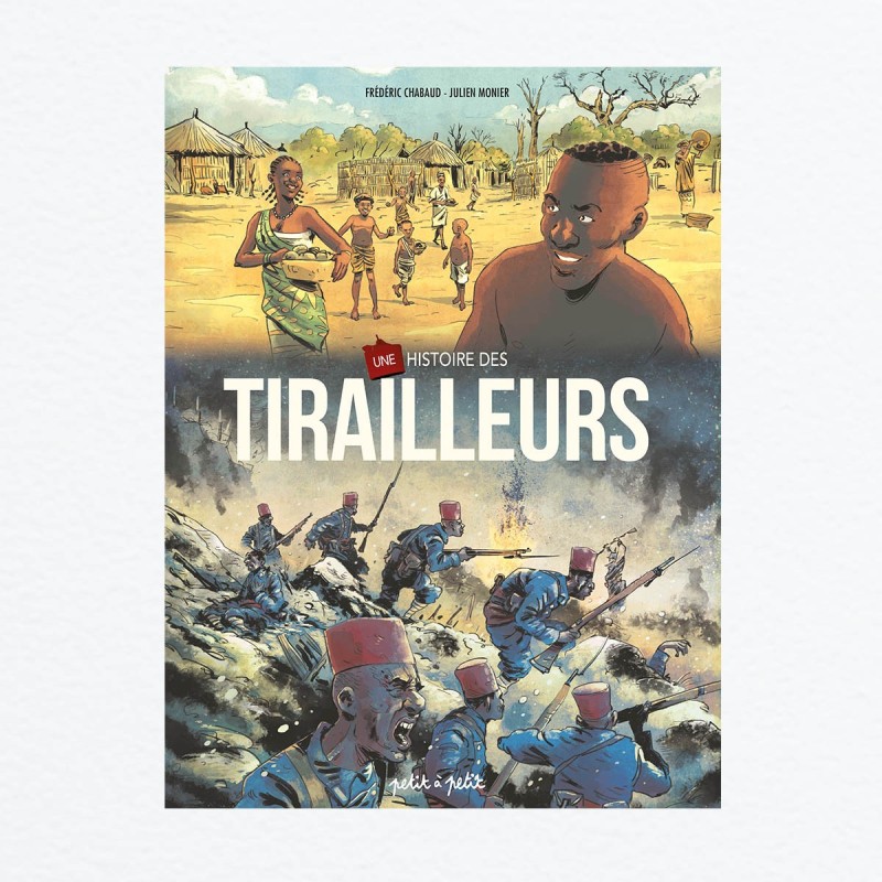 Une histoire des Tirailleurs
