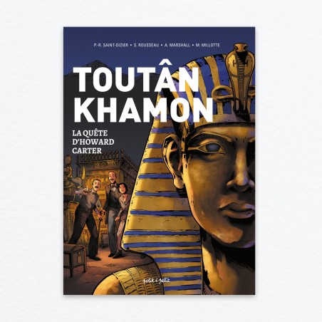 Toutânkhamon - La quête de Howard Carter
